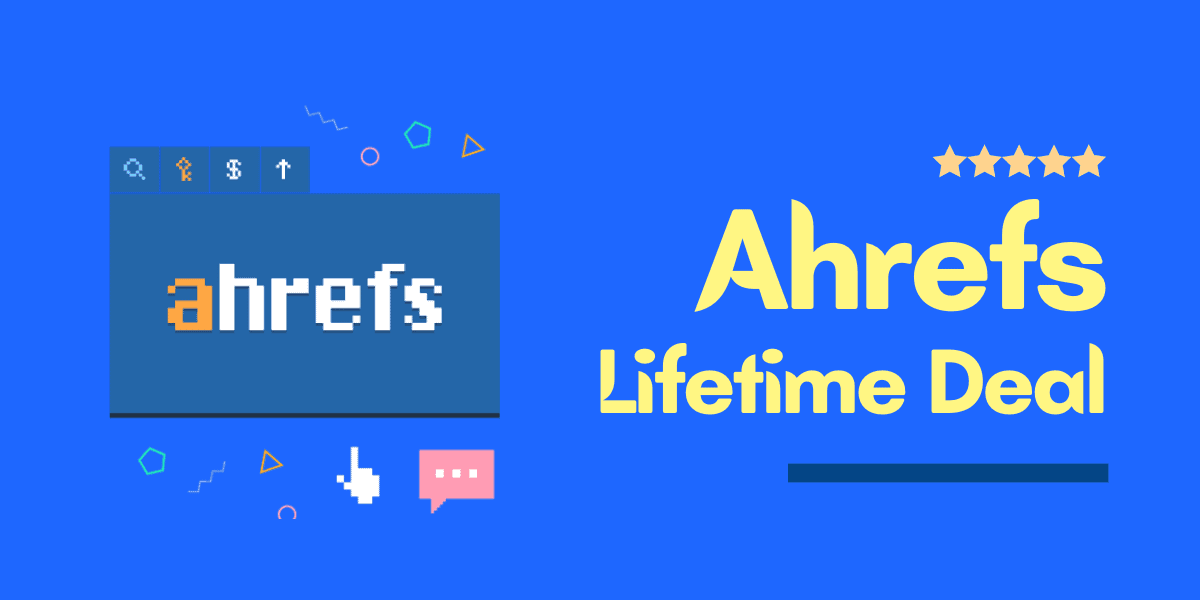 ahrefs lifetime deal