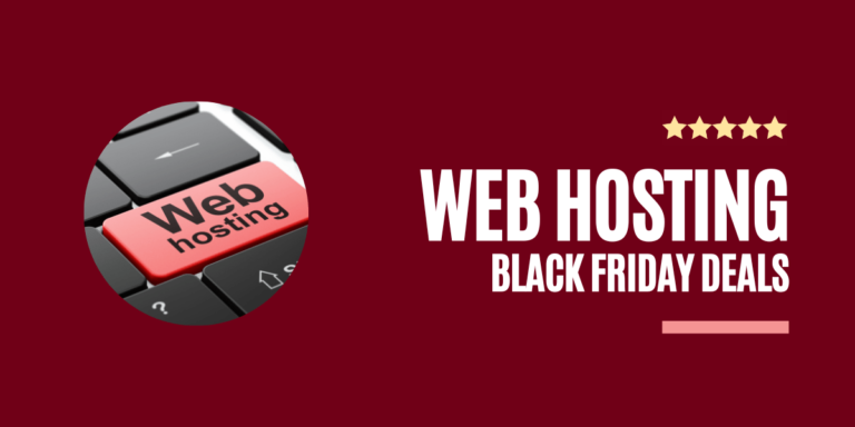 20+ Best Black Friday Web Hosting Deals 2024: SALE! Up To 98% OFF Hosting