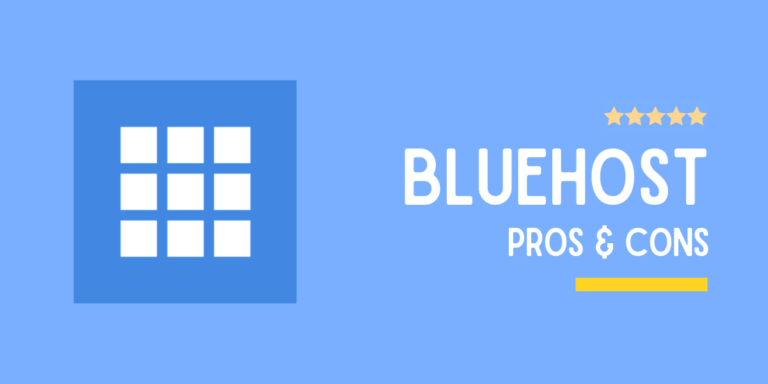 21 Bluehost Pros And Cons: Important Points To Know Before Sign Up in 2024
