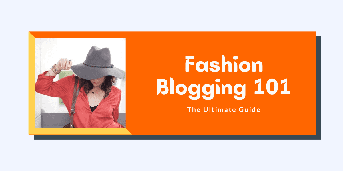 fashion blogging 101