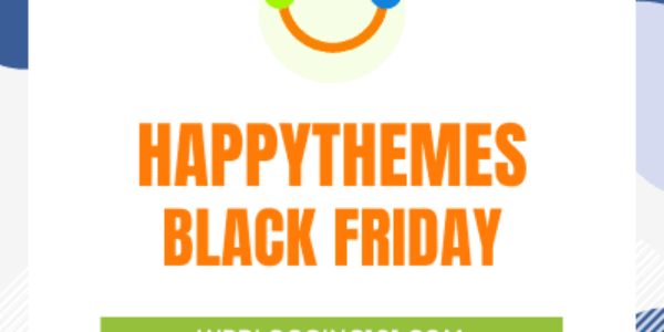 HappyThemes Black Friday (Cyber Monday) Deals 2022 → Grab Up To 75% Discounts