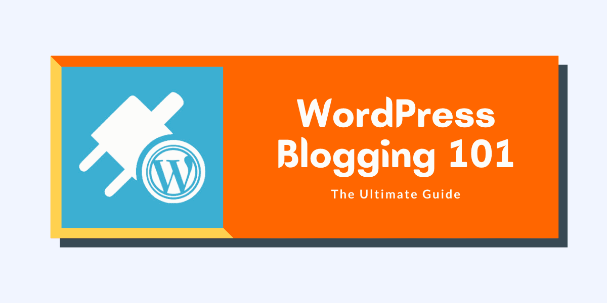 wordpress blogging 101